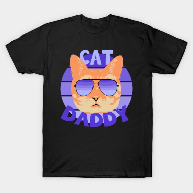 Cat Daddy - Cat with Sunglasses T-Shirt by GorsskyVlogs